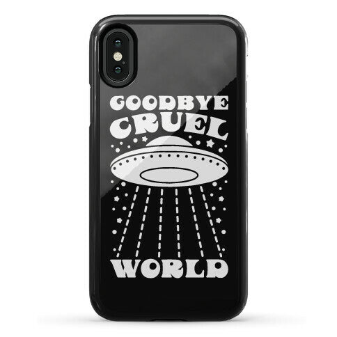 Goodbye Cruel World Phone Case